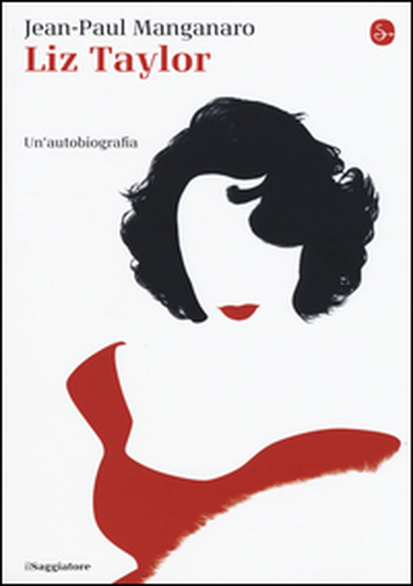 Liz Taylor. Un'autobiografia - Librerie.coop Liz Taylor. Un'autobiografia - Librerie.coop