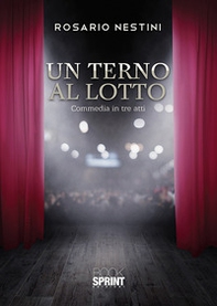 Un terno al lotto. Commedia in tre atti - Librerie.coop