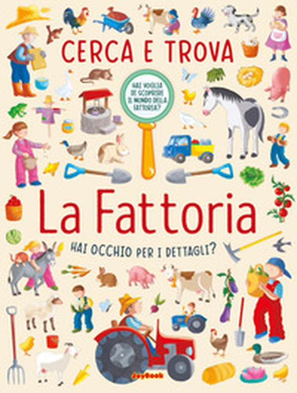 La fattoria. Cerca e trova - Librerie.coop