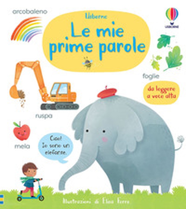 Le mie prime parole - Librerie.coop Le mie prime parole - Librerie.coop