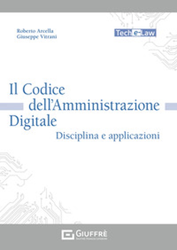 Il codice dell'amministrazione digitale - Librerie.coop Il codice dell'amministrazione digitale - Librerie.coop