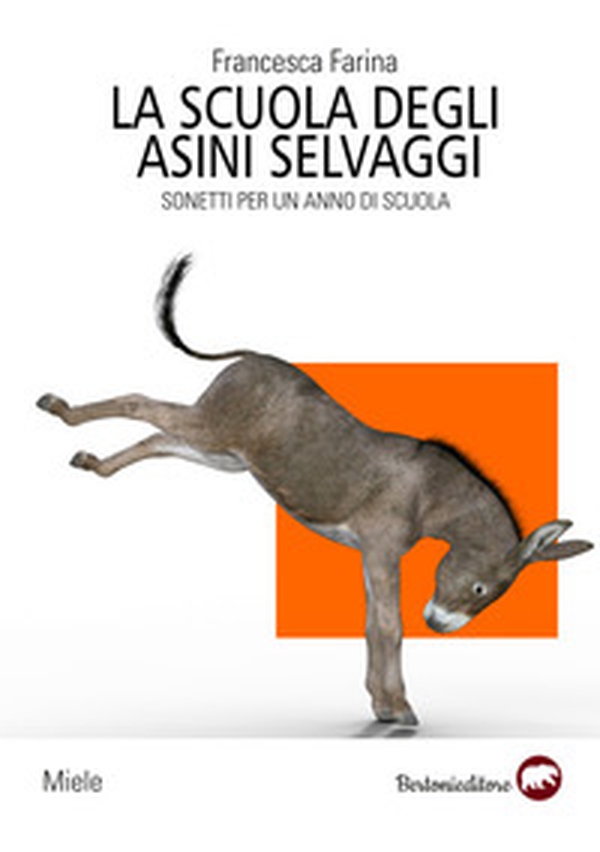La scuola degli asini selvaggi - Librerie.coop La scuola degli asini selvaggi - Librerie.coop