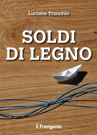 Soldi di legno - Librerie.coop Soldi di legno - Librerie.coop