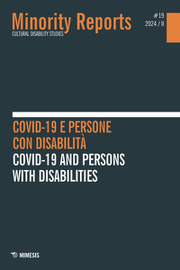 Minority Reports. Cultural disability studies - Vol. 19 - Librerie.coop Minority Reports. Cultural disability studies - Vol. 19 - Librerie.coop