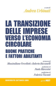 Transizione delle imprese verso l'economia circolare. Buone pratiche e fattori abilitanti - Librerie.coop