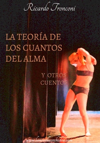 La teoría de los cuantos del alma y otros cuentos - Librerie.coop