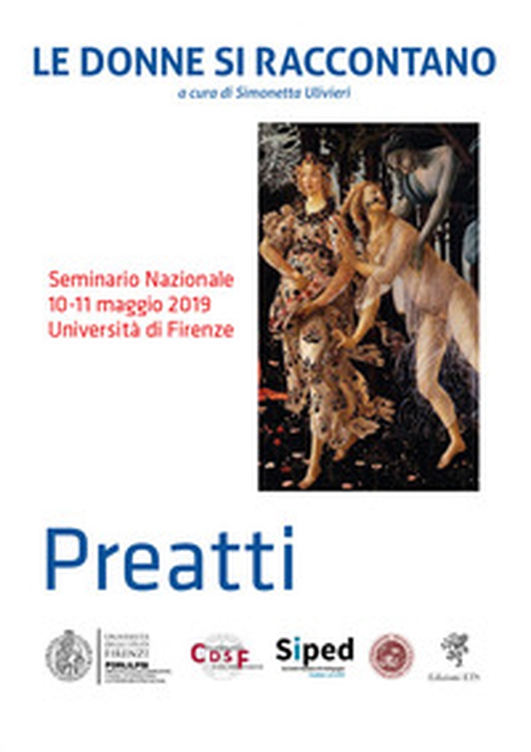 Le donne si raccontano. Preatti. Atti del Seminario Nazionale (Firenze, 10-11 maggio 2019) - Librerie.coop Le donne si raccontano. Preatti. Atti del Seminario Nazionale (Firenze, 10-11 maggio 2019) - Librerie.coop
