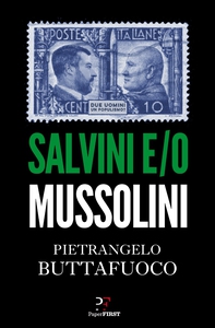 Salvini e/o Mussolini - Librerie.coop Salvini e/o Mussolini - Librerie.coop