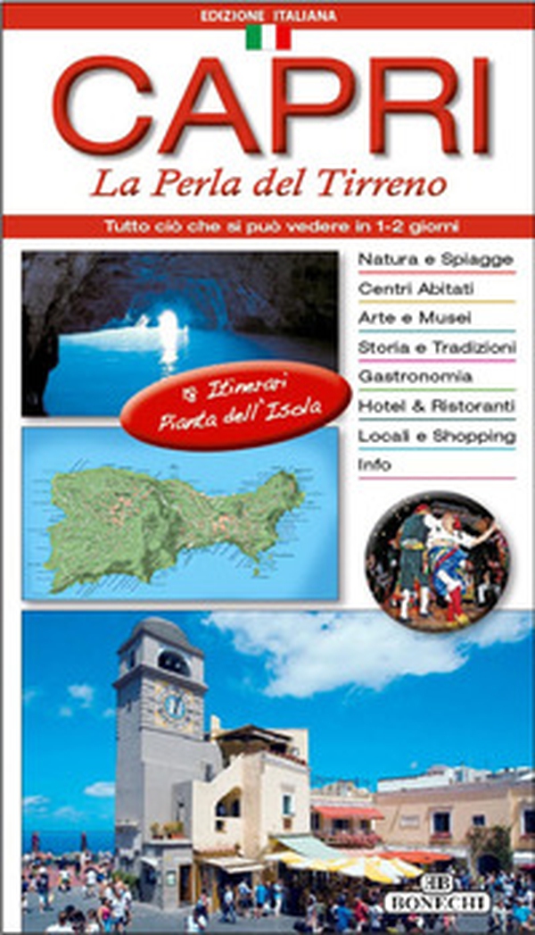Capri. La perla del Tirreno. Con cartina - Librerie.coop Capri. La perla del Tirreno. Con cartina - Librerie.coop