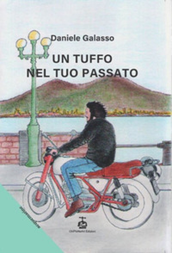 Un tuffo nel tuo passato - Librerie.coop Un tuffo nel tuo passato - Librerie.coop