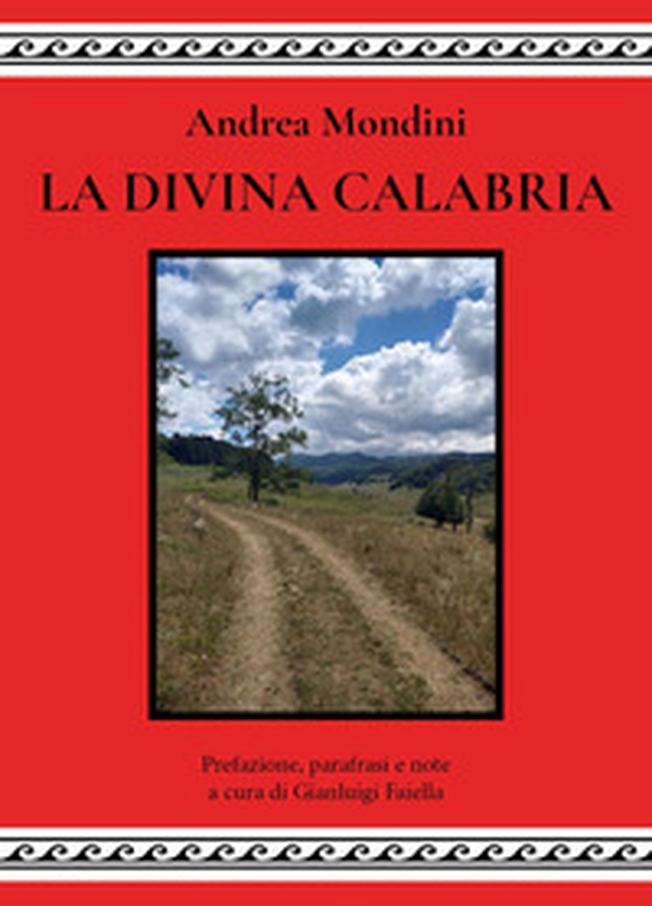 La divina Calabria - Librerie.coop La divina Calabria - Librerie.coop