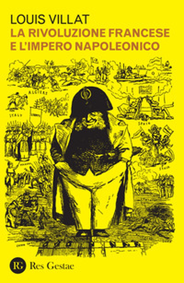 La rivoluzione francese e l'impero napoleonico - Librerie.coop La rivoluzione francese e l'impero napoleonico - Librerie.coop