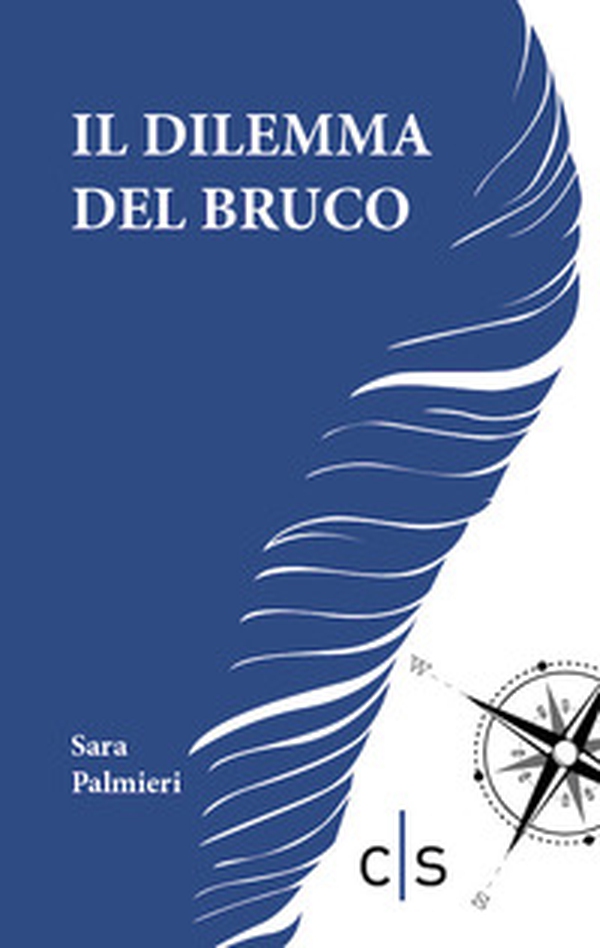 Il dilemma del bruco - Librerie.coop Il dilemma del bruco - Librerie.coop