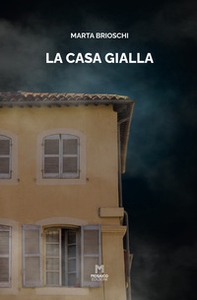 La casa gialla - Librerie.coop La casa gialla - Librerie.coop