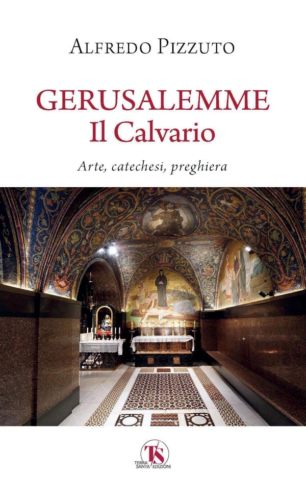 Gerusalemme. Il Calvario - Librerie.coop Gerusalemme. Il Calvario - Librerie.coop