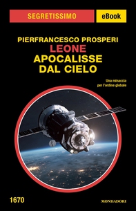 Leone. Apocalisse dal cielo (Segretissimo) - Librerie.coop