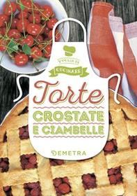 Torte, crostate e ciambelle - Librerie.coop Torte, crostate e ciambelle - Librerie.coop