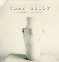 Clay ghost - Librerie.coop Clay ghost - Librerie.coop