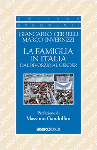 La famiglia in Italia dal divorzio al gender - Librerie.coop