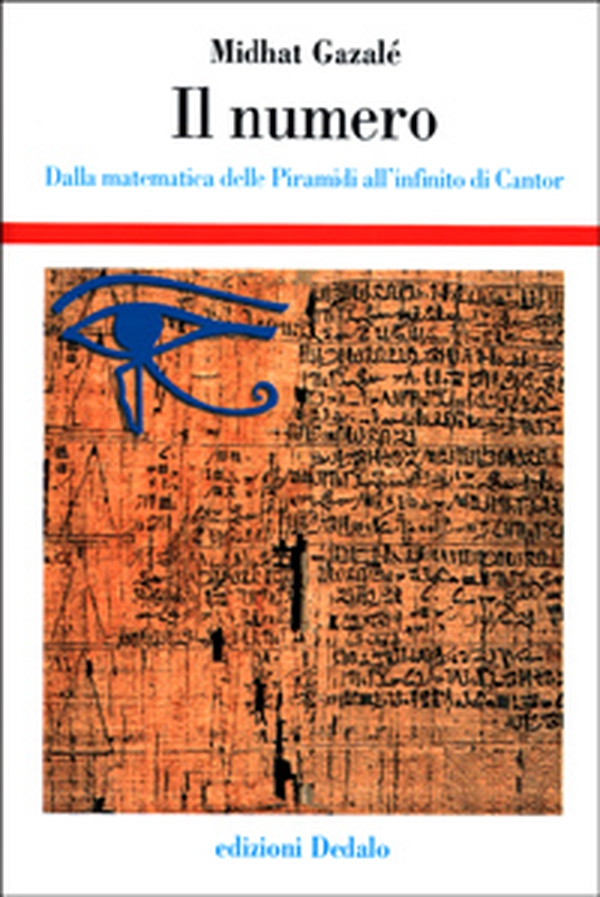Il numero. Dalla matematica delle piramidi all'infinito di Cantor - Librerie.coop Il numero. Dalla matematica delle piramidi all'infinito di Cantor - Librerie.coop