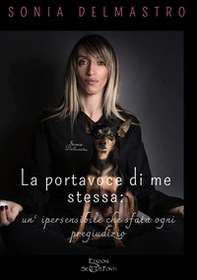 La portavoce di me stessa: un'ipersensibile che sfata ogni pregiudizio - Librerie.coop