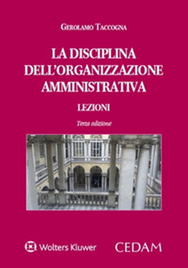 La disciplina dell'organizzazione amministrativa. Lezioni - Librerie.coop La disciplina dell'organizzazione amministrativa. Lezioni - Librerie.coop