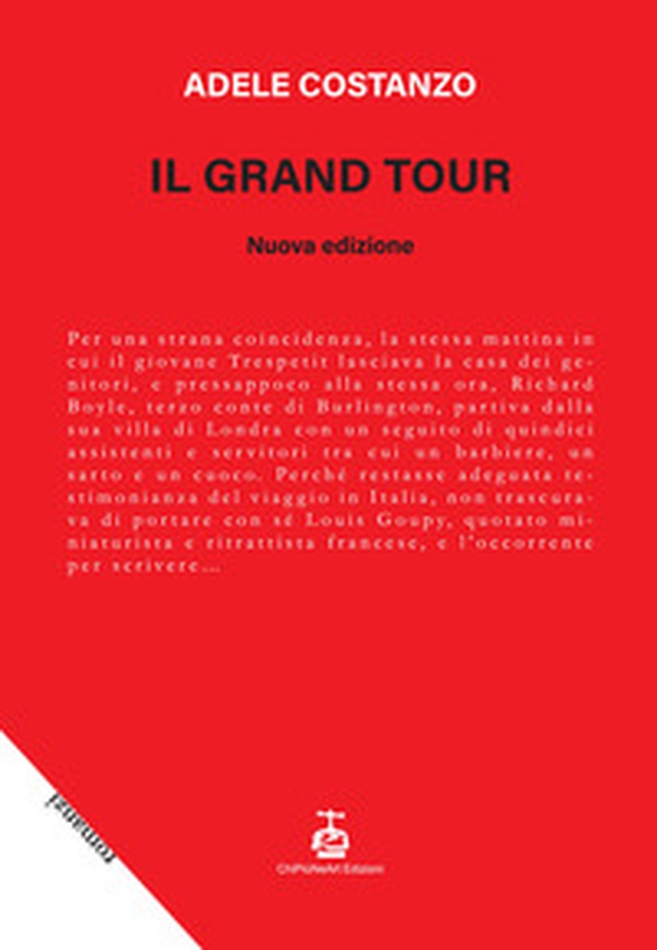 Il grand tour - Librerie.coop Il grand tour - Librerie.coop