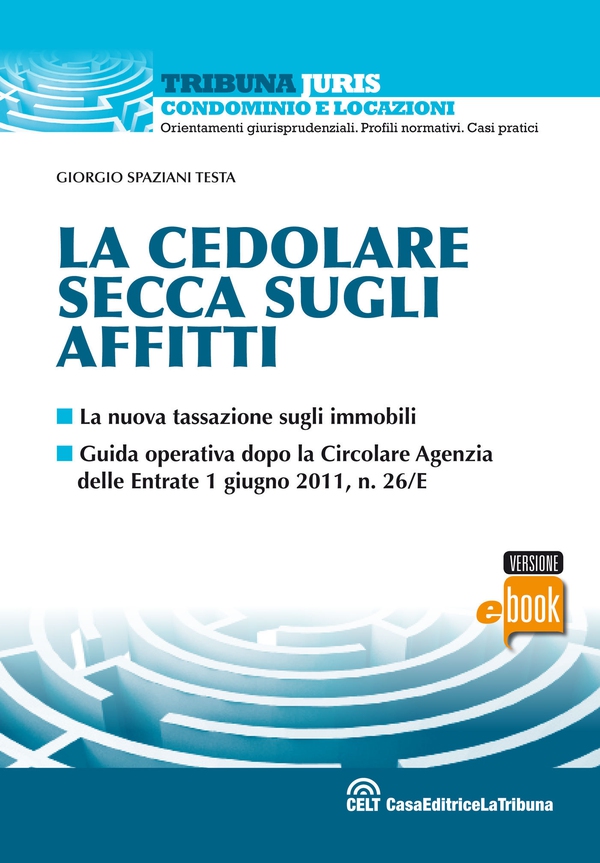 La cedolare secca sugli affitti - Librerie.coop La cedolare secca sugli affitti - Librerie.coop