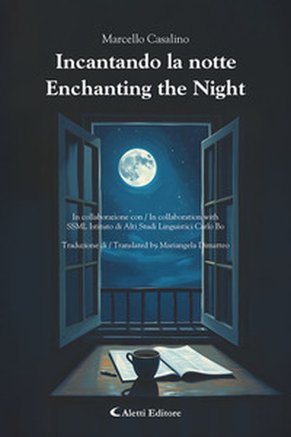Incantando la notte-Enchanting the night - Librerie.coop