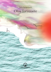 Oltre l'orizzonte - Librerie.coop