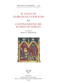 Il ciclo di Guiron le Courtois. Romanzi in prosa del secolo XIII - Vol. 6 - Librerie.coop