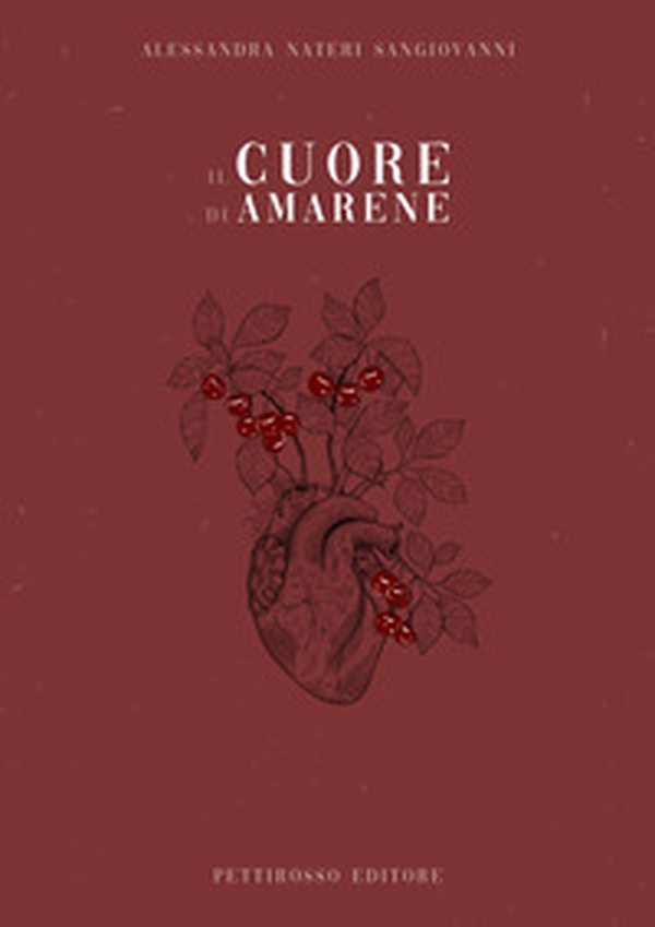 Cuore d'amarene - Librerie.coop Cuore d'amarene - Librerie.coop