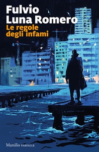 Le regole degli infami - Librerie.coop