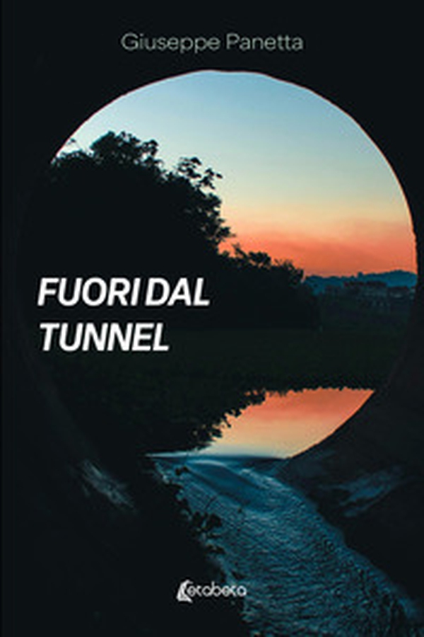 Fuori dal tunnel - Librerie.coop Fuori dal tunnel - Librerie.coop