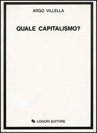 Quale capitalismo? - Librerie.coop Quale capitalismo? - Librerie.coop