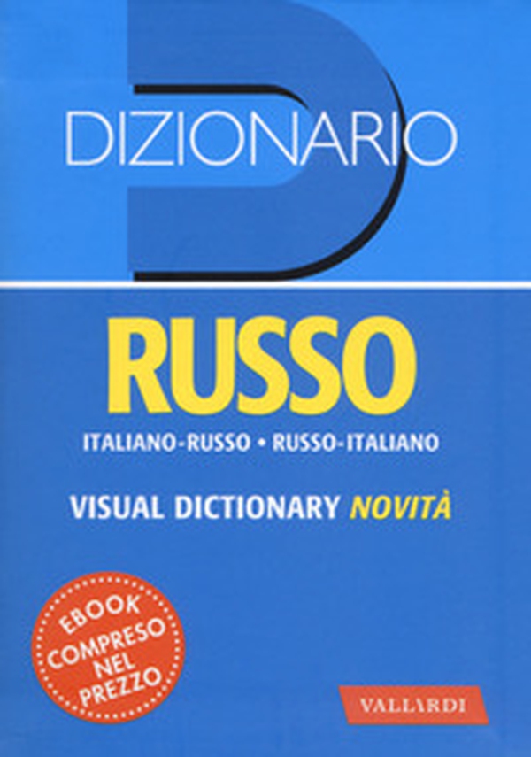 Dizionario russo. Italiano-russo, russo-italiano - Librerie.coop Dizionario russo. Italiano-russo, russo-italiano - Librerie.coop