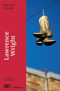 Dio salvi il Texas - Librerie.coop