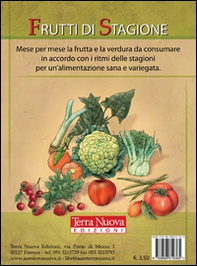 Frutti di stagione. Mese per mese la frutta e la verdura da consumare in accordo con i ritmi delle stagioni per un'alimentazione sana e variegata - Librerie.coop