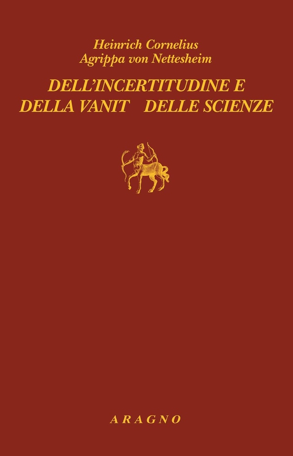 Dell’incertitudine e della vanità delle scienze - Librerie.coop Dell’incertitudine e della vanità delle scienze - Librerie.coop