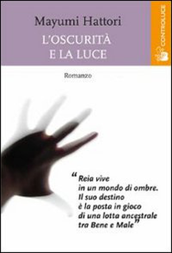 L'oscurità e la luce - Librerie.coop L'oscurità e la luce - Librerie.coop