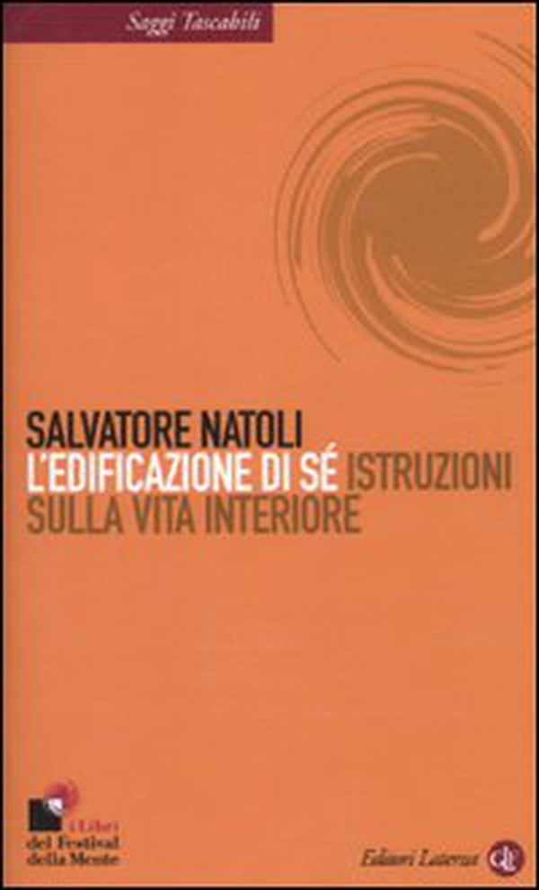 L'edificazione di sé. Istruzioni sulla vita interiore - Librerie.coop L'edificazione di sé. Istruzioni sulla vita interiore - Librerie.coop