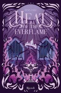 Heat of the everflame. La biblioteca di Daphne - Librerie.coop