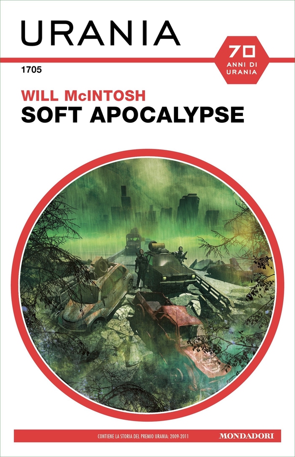 Soft Apocalypse (Urania) - Librerie.coop Soft Apocalypse (Urania) - Librerie.coop