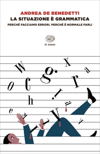 La situazione è grammatica - Librerie.coop La situazione è grammatica - Librerie.coop