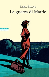 La guerra di Mattie - Librerie.coop