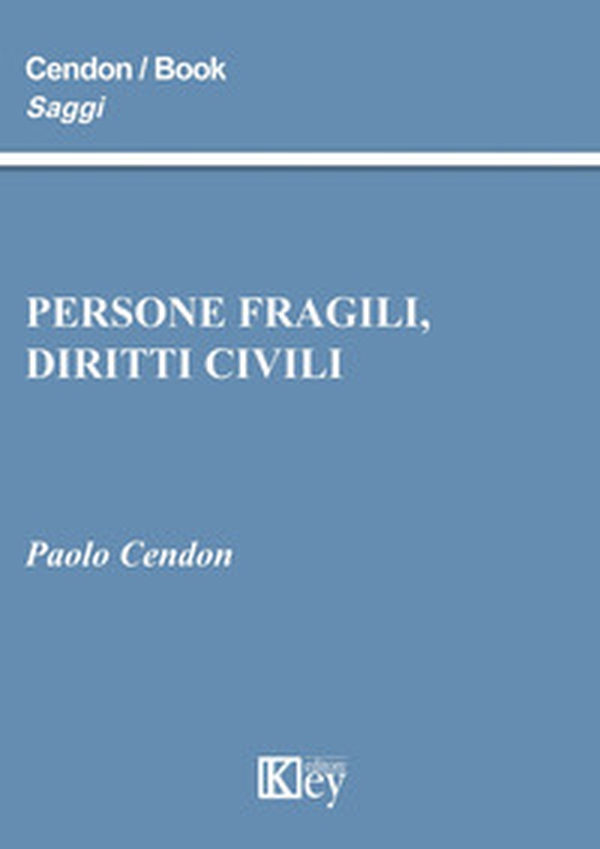 Persone fragili, diritti civili - Librerie.coop Persone fragili, diritti civili - Librerie.coop