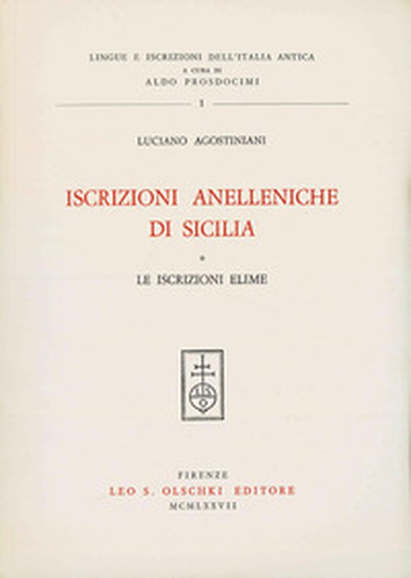 Iscrizioni anelleniche di Sicilia. Le iscrizioni elime - Librerie.coop Iscrizioni anelleniche di Sicilia. Le iscrizioni elime - Librerie.coop