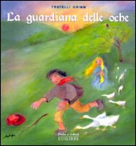 La guardiana delle oche - Librerie.coop La guardiana delle oche - Librerie.coop