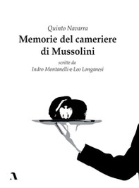 Memorie del cameriere di Mussolini - Librerie.coop