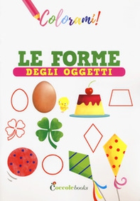 Le forme degli oggetti - Librerie.coop
